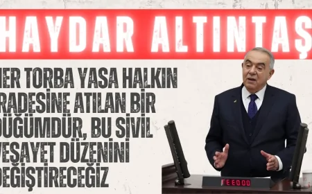 Haydar Altıntaş: “Her torba yasa halkın iradesine atılan bir düğümdür, bu sivil vesayet düzenini değiştireceğiz”
