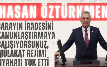 CHP’li Hasan Öztürkmen: “Sarayın iradesini kanunlaştırmaya çalışıyorsunuz, mülakat rejimi liyakati yok etti”