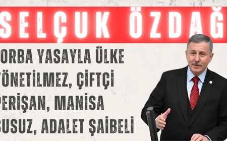 Selçuk Özdağ: “Torba yasayla ülke yönetilmez, çiftçi perişan, Manisa susuz, adalet şaibeli”