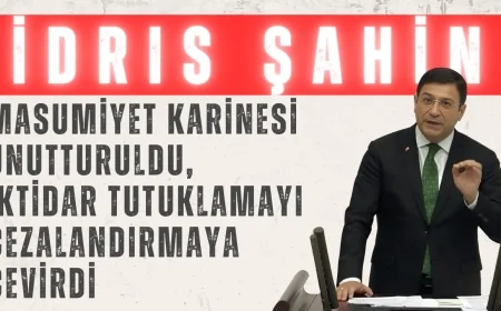 İdris Şahin: ‘Masumiyet karinesi unutturuldu, iktidar tutuklamayı cezalandırmaya çevirdi’