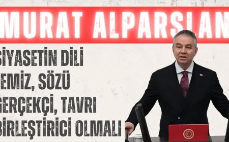 AK Parti’li Murat Alparslan: ‘Siyasetin Dili Temiz, Sözü Gerçekçi, Tavrı Birleştirici Olmalı’