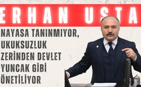 İYİ Parti’li Erhan Usta: ‘Anayasa Tanınmıyor, Hukuksuzluk Üzerinden Devlet Oyuncak Gibi Yönetiliyor’