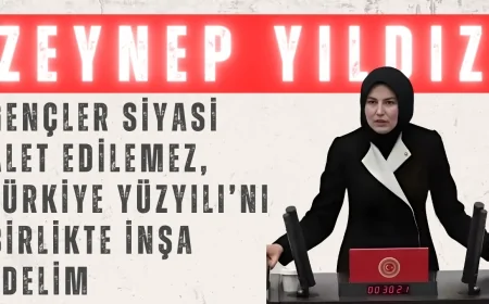 AK Parti’li Zeynep Yıldız: ‘Gençler Siyasi Alet Edilemez, Türkiye Yüzyılı’nı Birlikte İnşa Edelim’