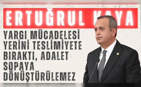 DEVA Partili Ertuğrul Kaya: ‘Yargı mücadelesi yerini teslimiyete bıraktı, adalet sopaya dönüştürülemez’
