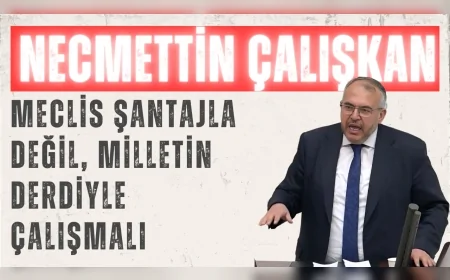Saadet Partili Necmettin Çalışkan: ‘Meclis şantajla değil, milletin derdiyle çalışmalı’