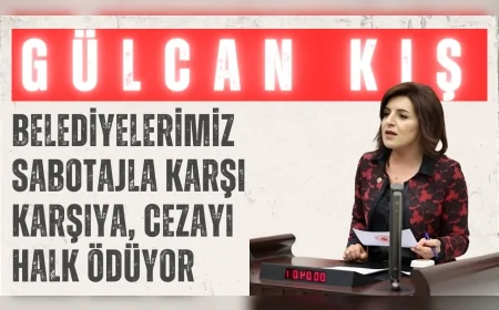 CHP’li Gülcan Kış: 'Belediyelerimiz sabotajla karşı karşıya, cezayı halk ödüyor'