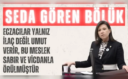 AK Parti’li Seda Gören Bölük: 'Eczacılar yalnız ilaç değil umut verir, bu meslek sabır ve vicdanla örülmüştür'