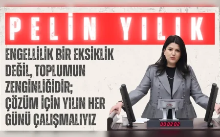 Pelin Yılık: ‘Engellilik bir eksiklik değil, toplumun zenginliğidir; çözüm için yılın her günü çalışmalıyız’