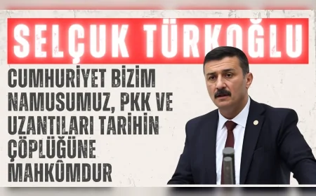 Selçuk Türkoğlu: 'Cumhuriyet bizim namusumuz, PKK ve uzantıları tarihin çöplüğüne mahkûmdur'