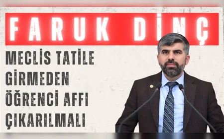 HÜDA PAR’lı Faruk Dinç’ten çağrı: ‘Meclis tatile girmeden öğrenci affı çıkarılmalı’