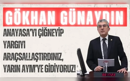 Gökhan Günaydın’dan HSK seçim sürecine sert tepki: ‘Anayasa’yı çiğneyip yargıyı araçsallaştırdınız, yarın AYM’ye gidiyoruz!’