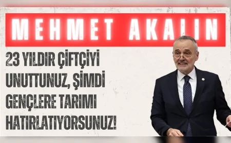 İYİ Partili Mehmet Akalın: “23 yıldır çiftçiyi unuttunuz, şimdi gençlere tarımı hatırlatıyorsunuz!”