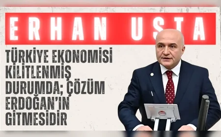 İYİ Parti’li Erhan Usta: ‘Türkiye ekonomisi kilitlenmiş durumda; çözüm Erdoğan’ın gitmesidir’