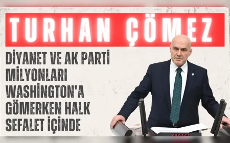 İYİ Parti Grup Başkanvekili Turhan Çömez: 'Diyanet ve AK Parti milyonları Washington’a gömerken halk sefalet içinde'