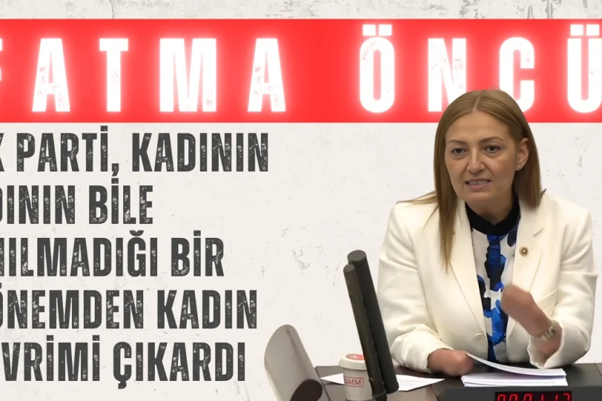Fatma Öncü: ‘AK Parti, kadının adının bile anılmadığı bir dönemden kadın devrimi çıkardı’