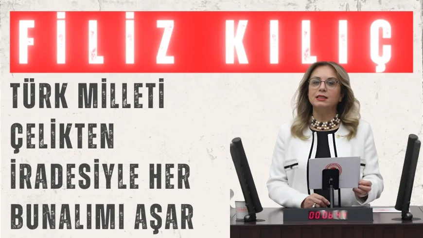 MHP’li Filiz Kılıç’tan 1 Mayıs, 3 Mayıs ve veteriner hekimler için anlamlı mesajlar: 'Türk milleti çelikten iradesiyle her bunalımı aşar'