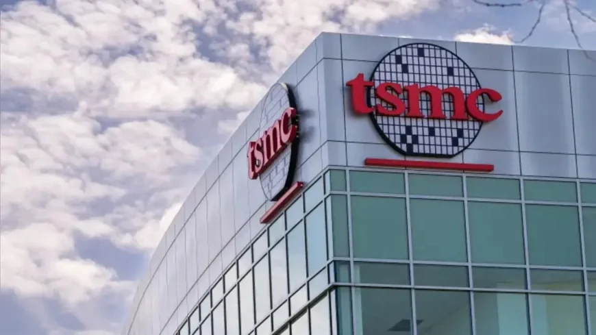 TSMC, 2025’te tarihinin en büyük yatırımıyla 9 yeni üretim tesisi kuruyor