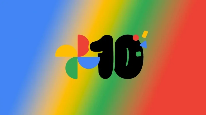 Google Fotoğraflar 10. yaşını yapay zeka destekli devrimsel yeniliklerle kutluyor