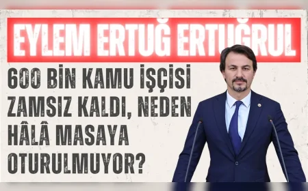 CHP Zonguldak Milletvekili Eylem Ertuğ Ertuğrul: '600 bin kamu işçisi zamsız kaldı, neden hâlâ masaya oturulmuyor?'