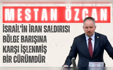 AK Parti Tekirdağ Milletvekili Mestan Özcan: 'İsrail’in İran saldırısı bölge barışına karşı işlenmiş bir cürümdür'
