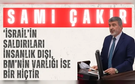 AK Parti Kocaeli Milletvekili Sami Çakır: ‘İsrail’in saldırıları insanlık dışı, BM’nin varlığı ise bir hiçtir’