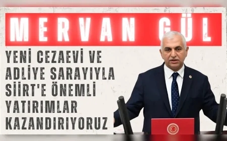 AK Parti Siirt Milletvekili Mervan Gül: ‘Yeni cezaevi ve adliye sarayıyla Siirt'e önemli yatırımlar kazandırıyoruz’