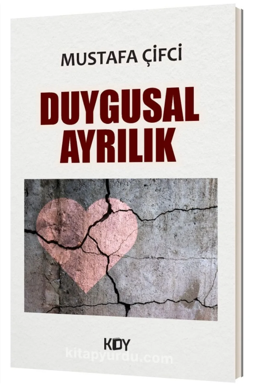 Mustafa Çifci’nin “Duygusal Ayrılık” kitabı okuyucuları içsel bir yolculuğa çıkarıyor