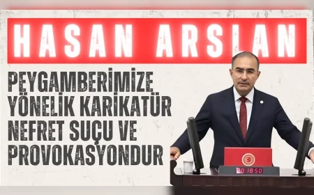 AK Parti Afyonkarahisar Milletvekili Hasan Arslan: "Peygamberimize yönelik karikatür nefret suçu ve provokasyondur"