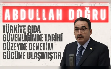AK Parti Adana Milletvekili Abdullah Doğru: "Türkiye gıda güvenliğinde tarihî düzeyde denetim gücüne ulaşmıştır"