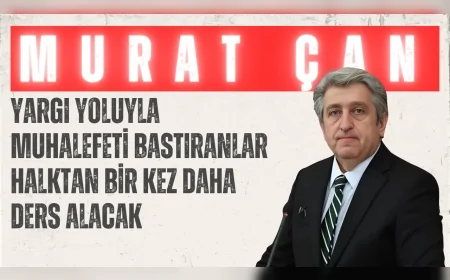 CHP Samsun Milletvekili Murat Çan: "Yargı yoluyla muhalefeti bastıranlar halktan bir kez daha ders alacak"