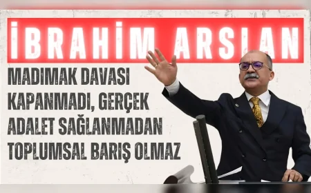 CHP’li İbrahim Arslan: “Madımak davası kapanmadı, gerçek adalet sağlanmadan toplumsal barış olmaz”