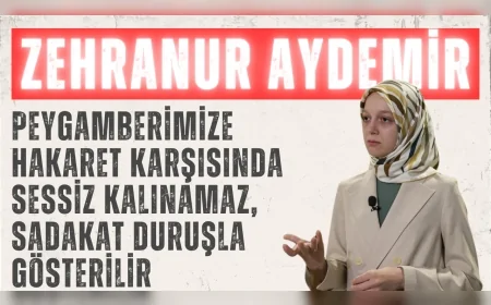 AK Parti Milletvekili Zehranur Aydemir: "Peygamberimize hakaret karşısında sessiz kalınamaz, sadakat duruşla gösterilir"