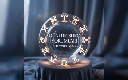 03 Temmuz 2025 günlük burç yorumları açıklandı: Aşk, iş, para ve sağlık alanlarında öne çıkan detaylar