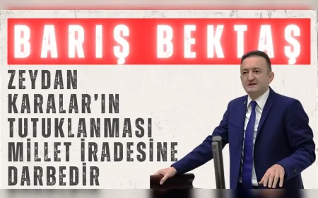 CHP’li Barış Bektaş: “Zeydan Karalar’ın tutuklanması millet iradesine darbedir”