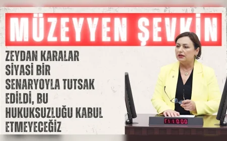 CHP’li Müzeyyen Şevkin: “Zeydan Karalar siyasi bir senaryoyla tutsak edildi, bu hukuksuzluğu kabul etmeyeceğiz”