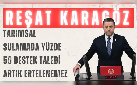 CHP Amasya Milletvekili Reşat Karagöz: "Tarımsal sulamada yüzde 50 destek talebi artık ertelenemez"