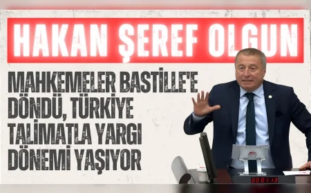 İYİ Parti’li Hakan Şeref Olgun: “Mahkemeler Bastille'e döndü, Türkiye talimatla yargı dönemi yaşıyor”