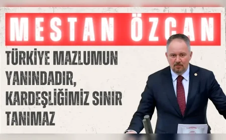 AK Parti Tekirdağ Milletvekili Mestan Özcan: "Türkiye mazlumun yanındadır, kardeşliğimiz sınır tanımaz"