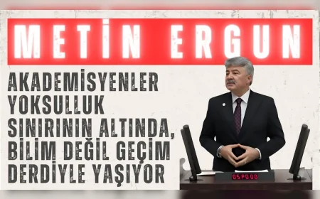 İYİ Partili Metin Ergun: “Akademisyenler yoksulluk sınırının altında, bilim değil geçim derdiyle yaşıyor”