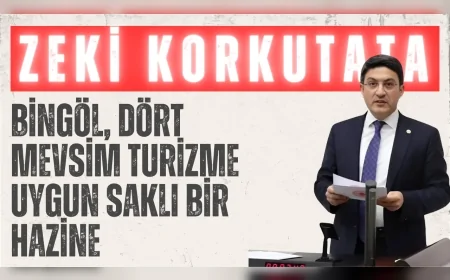 AK Parti Bingöl Milletvekili Zeki Korkutata: "Bingöl, dört mevsim turizme uygun saklı bir hazine"