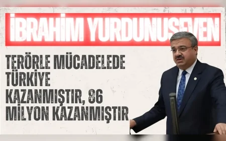 AK Parti Milletvekili İbrahim Yurdunuseven: "Terörle mücadelede Türkiye kazanmıştır, 86 milyon kazanmıştır"