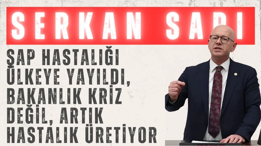 CHP’li Serkan Sarı: "Şap hastalığı ülkeye yayıldı, Bakanlık kriz değil, artık hastalık üretiyor"