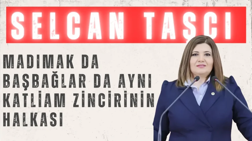 İYİ Partili Selcan Taşcı: “Madımak da Başbağlar da aynı katliam zincirinin halkası”