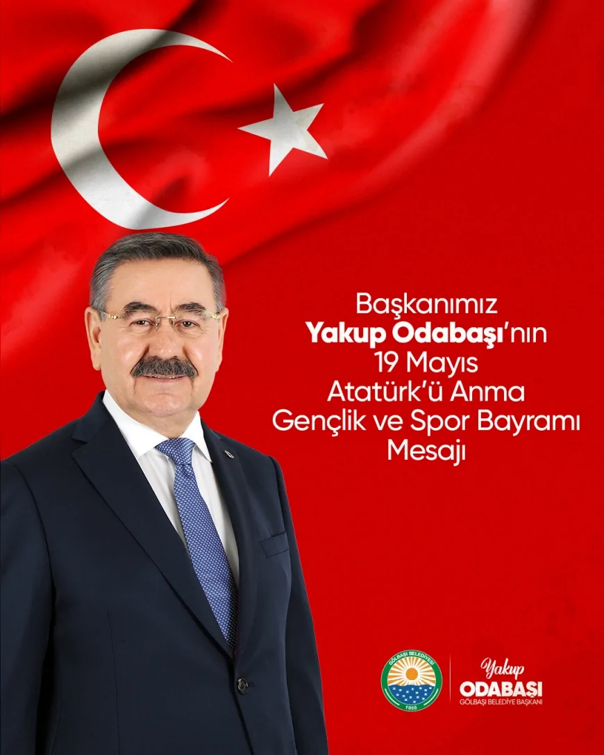 Yakup Odabaşı: "19 Mayıs, milletimizin yokluktan varlığa attığı ilk adımdır"