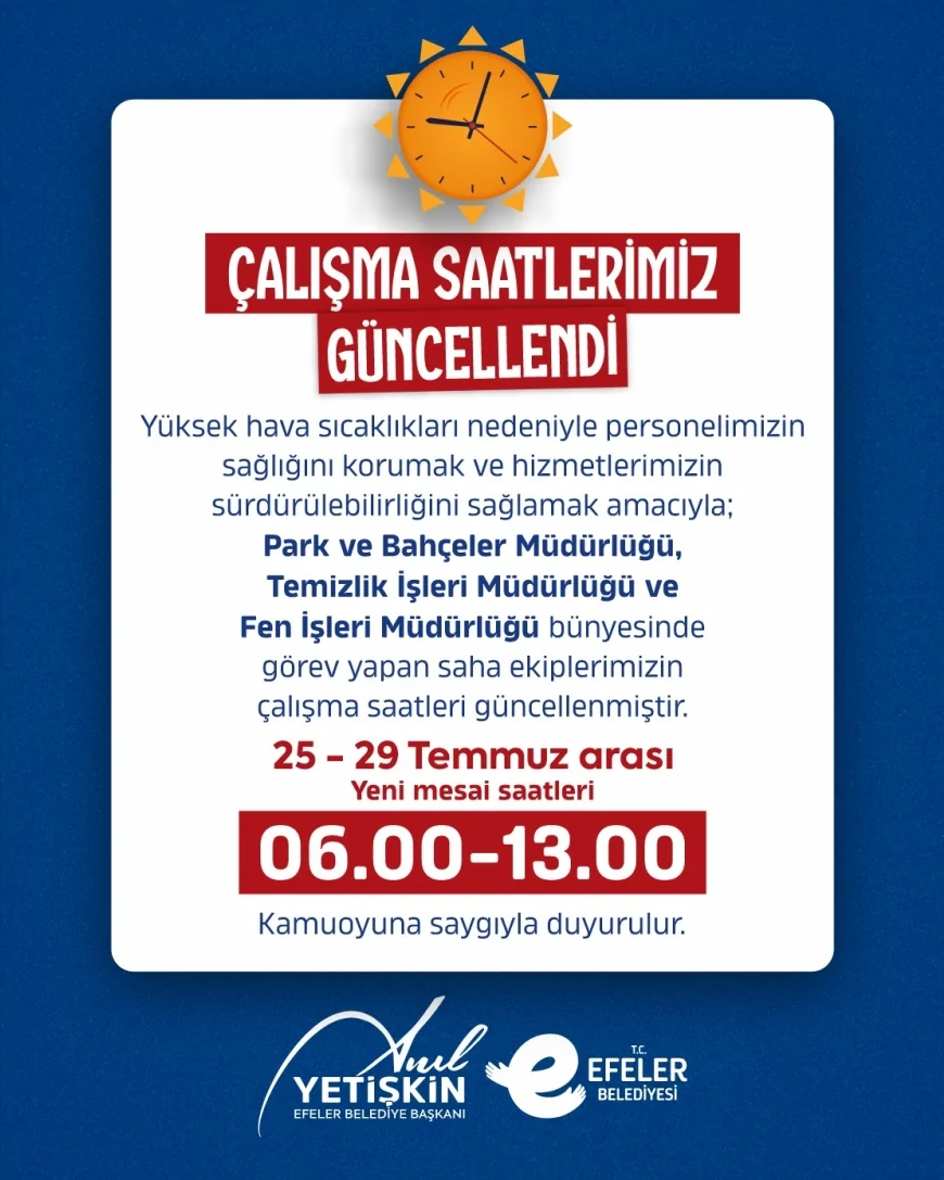 Efeler Belediyesi'nde Sıcak Hava Düzenlemesi: Saha Personelinin Mesai Saatleri Değiştirildi