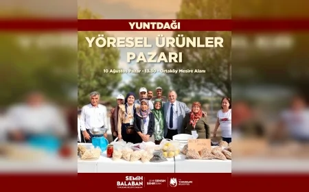 Yuntdağı Yöresel Ürünler Pazarı 10 Ağustos’ta Ortaköy’de Kapılarını Açıyor!
