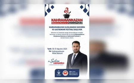 Kahramankazan’da Uluslararası Kavurma ve Gastronomi Festivali 30 Ağustos’ta başlıyor