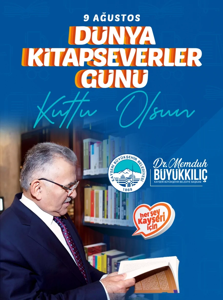 Kayseri’de 15 kütüphane, 202 bini aşkın kitap ve milyonlarca ziyaretçiyle Dünya Kitapseverler Günü kutlandı