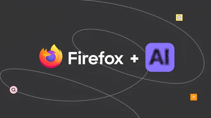 Firefox’un yeni yapay zeka özelliği performans sorunları sonrası geri çekildi!