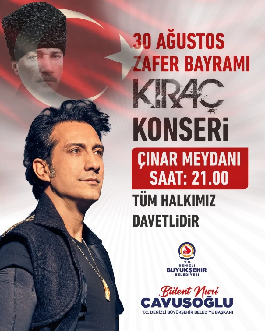 Denizli’de 30 Ağustos Zafer Bayramı kutlamaları Kıraç konseriyle taçlanacak